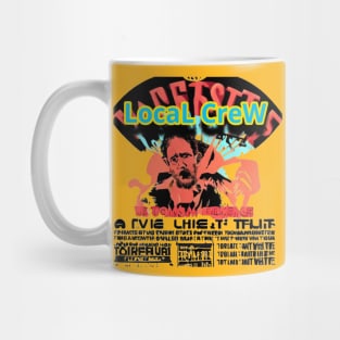 LocaL CreW Mug